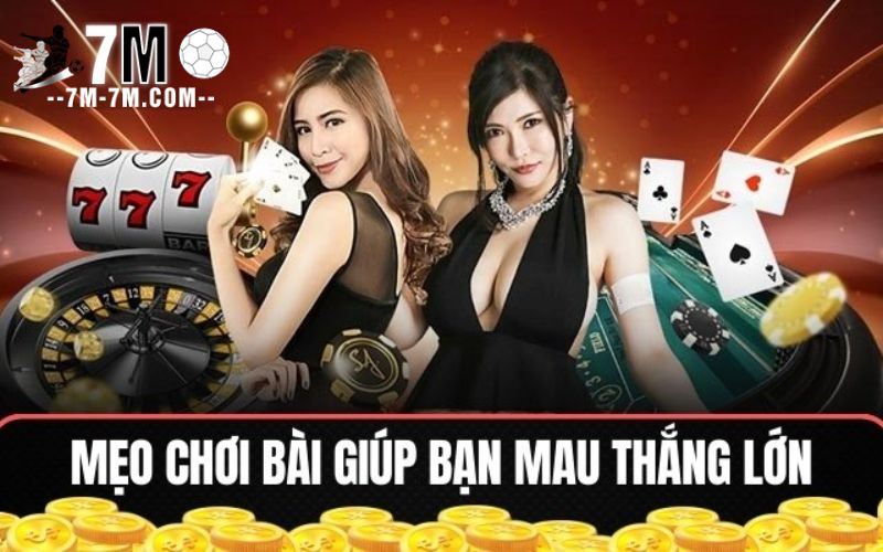 Kỹ thuật đánh bài cho tân thủ Kỹ thuật đánh bài cho tân thủ