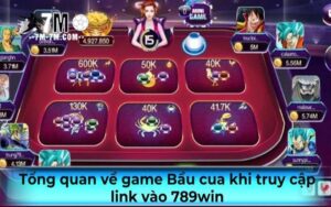 Tổng quan về game Bầu cua khi truy cập link vào 789win